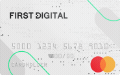 First Digital Mastercard® First Digital Mastercard®